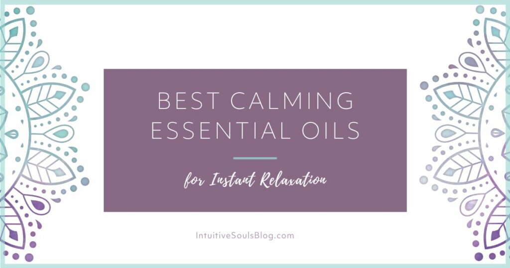 best calming essential oils 